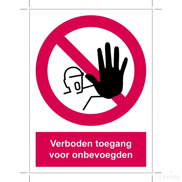 Verboden Toegang Voor Onbevoegden (Sticker)