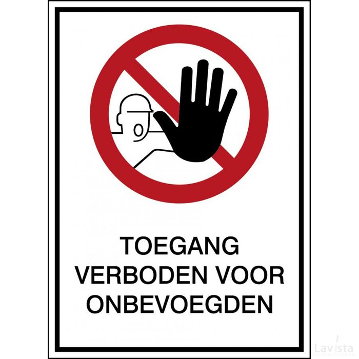 Verboden Toegang Voor Onbevoegden (Sticker)