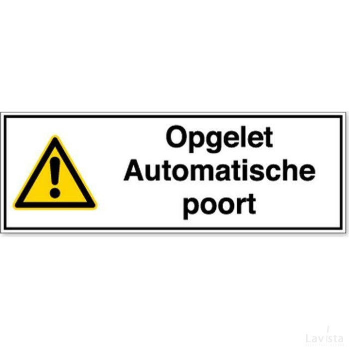 Opgelet Automatische Poort (Sticker)