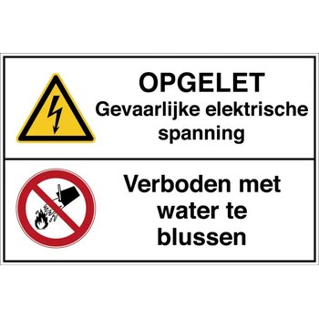Opgelet Gevaarlijke Elektrische Spanning / Verboden Met Water Te Blussen (Sticker)