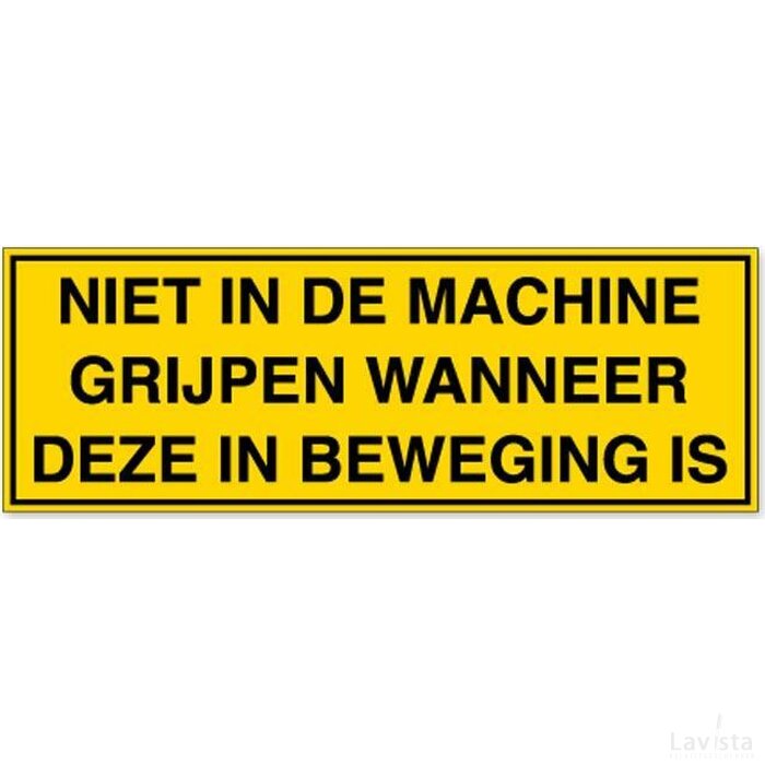 Niet In De Machine Grijpen Wanneer Deze In Beweging Is (Sticker)