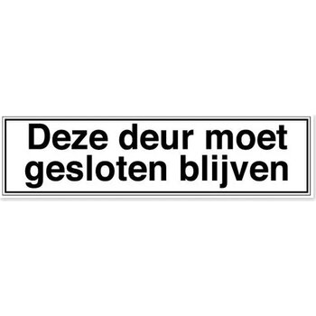De Deur Moet Gesloten Blijven (Sticker)