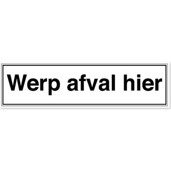 Werp Afval Hier (Sticker)