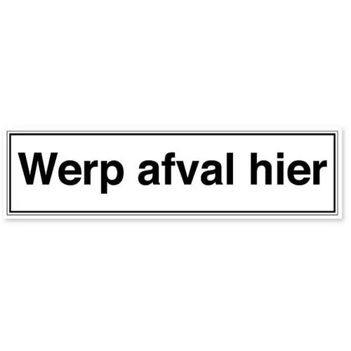 Werp Afval Hier (Sticker)