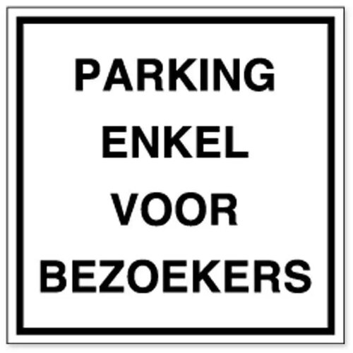 Parking Enkel Voor Bezoekers (Sticker)