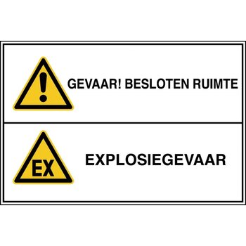Gevaar! Besloten Ruimte / Explosiegevaar (Sticker)